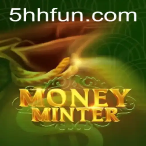 Descubra o Mundo Empolgante de MoneyMinter com a Estratégia 5HH